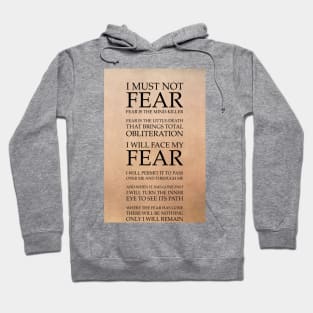Fear Is The Mind Killer, Dune Litany Hoodie